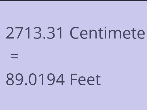 2713.31 CM TO FEET