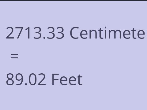 2713.33 CM TO FEET