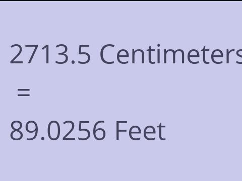2713.5 CM TO FEET