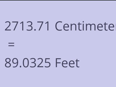 2713.71 CM TO FEET