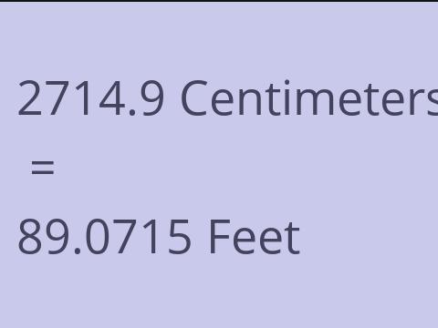 2714.9 CM TO FEET