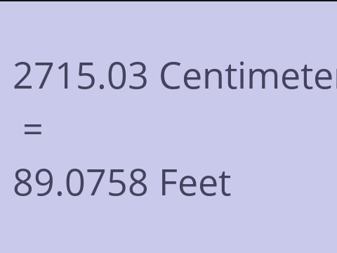 2715.03 CM TO FEET