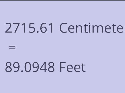 2715.61 CM TO FEET