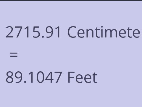 2715.91 CM TO FEET