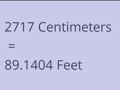 2717 CM TO FEET