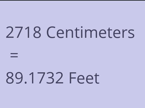2718 CM TO FEET