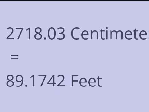 2718.03 CM TO FEET