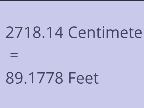 2718.14 CM TO FEET