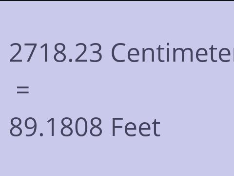 2718.23 CM TO FEET