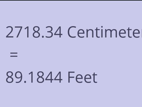2718.34 CM TO FEET