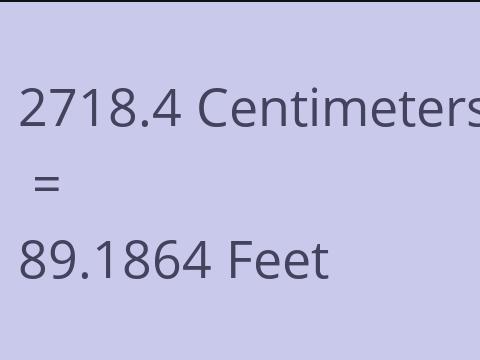 2718.4 CM TO FEET