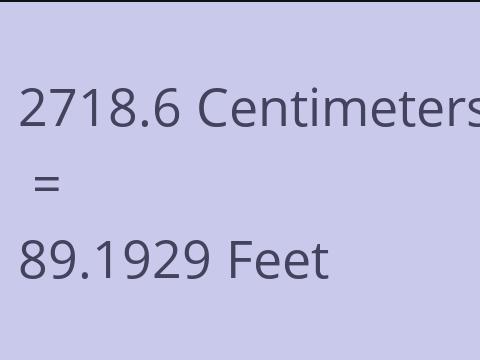 2718.6 CM TO FEET