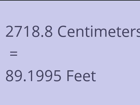 2718.8 CM TO FEET