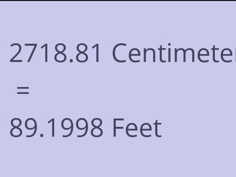 2718.81 CM TO FEET