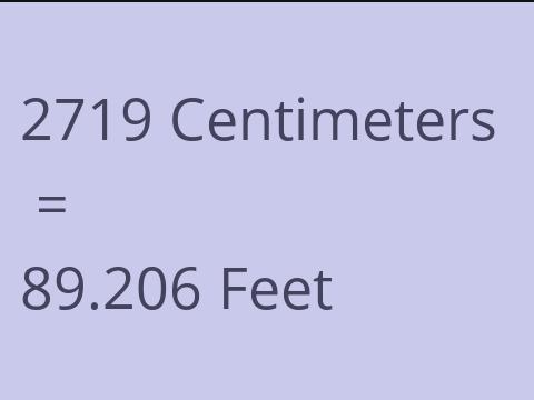 2719 CM TO FEET