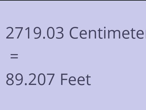 2719.03 CM TO FEET