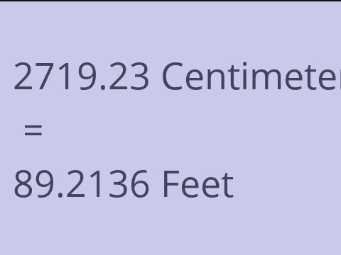 2719.23 CM TO FEET
