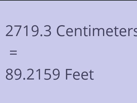 2719.3 CM TO FEET