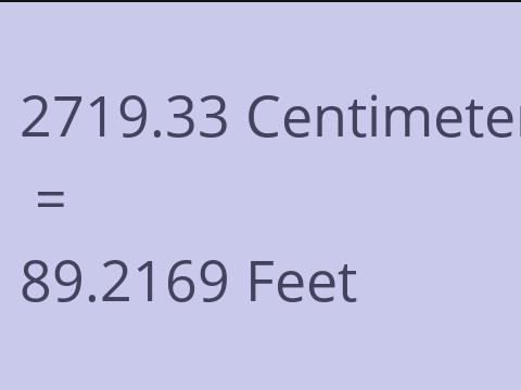 2719.33 CM TO FEET