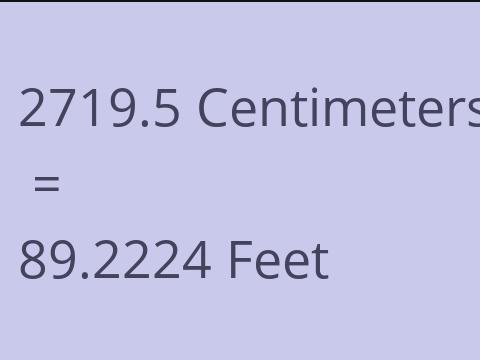 2719.5 CM TO FEET