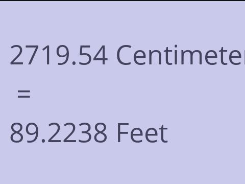 2719.54 CM TO FEET
