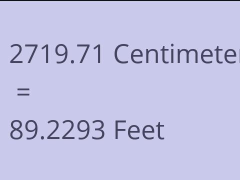 2719.71 CM TO FEET