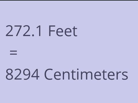 272.1 FEET TO CM