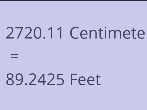 2720.11 CM TO FEET