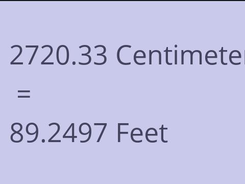 2720.33 CM TO FEET