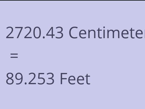 2720.43 CM TO FEET