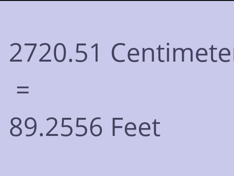 2720.51 CM TO FEET