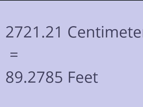 2721.21 CM TO FEET