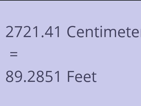 2721.41 CM TO FEET