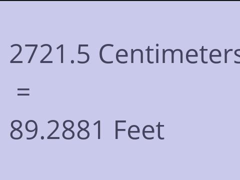 2721.5 CM TO FEET