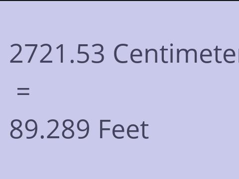 2721.53 CM TO FEET
