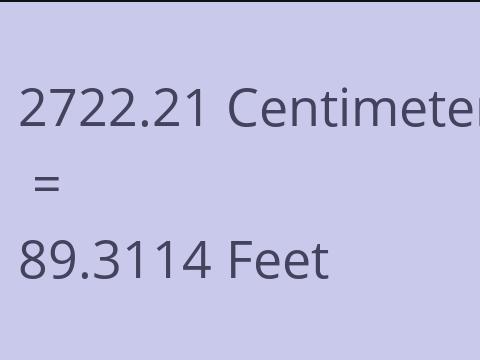 2722.21 CM TO FEET