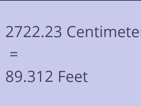 2722.23 CM TO FEET