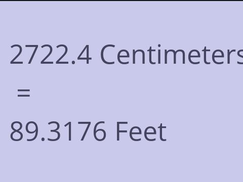 2722.4 CM TO FEET