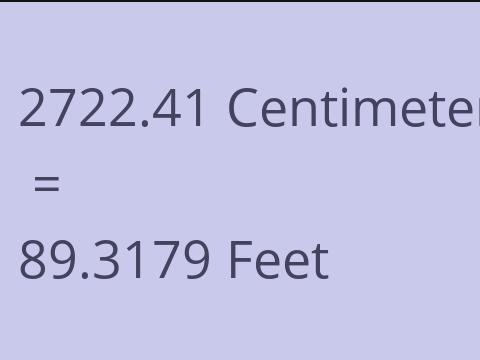 2722.41 CM TO FEET