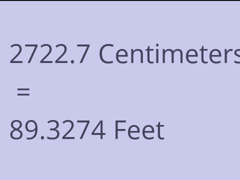 2722.7 CM TO FEET