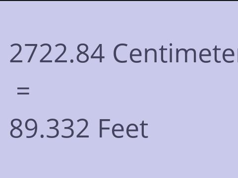 2722.84 CM TO FEET