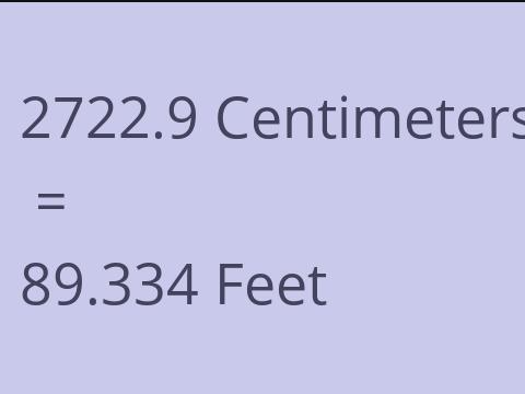 2722.9 CM TO FEET