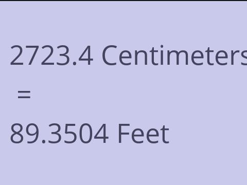 2723.4 CM TO FEET