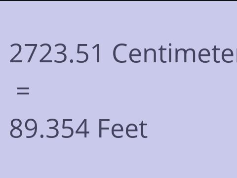 2723.51 CM TO FEET