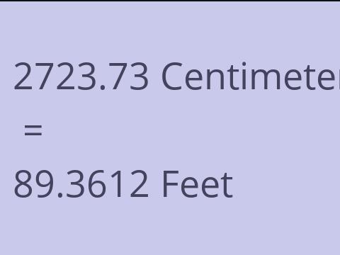 2723.73 CM TO FEET