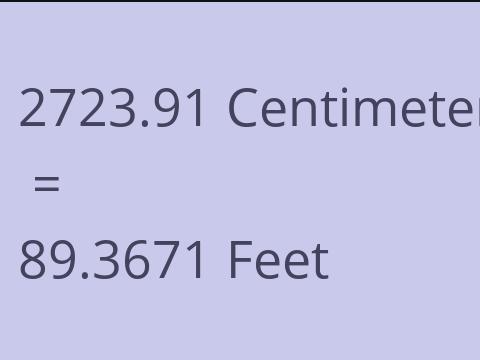2723.91 CM TO FEET