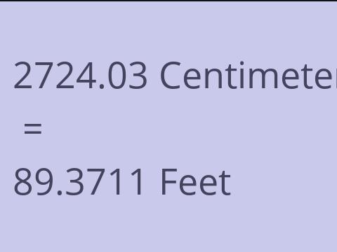 2724.03 CM TO FEET