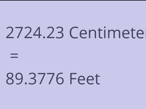 2724.23 CM TO FEET