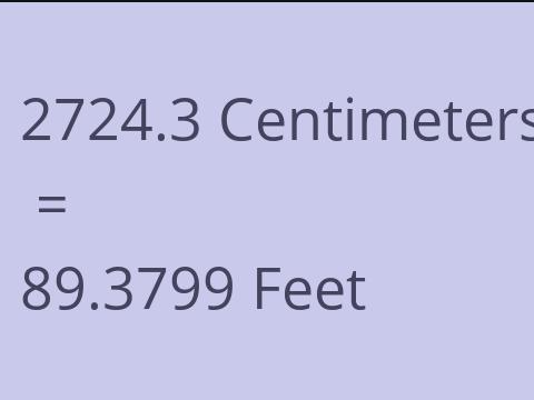 2724.3 CM TO FEET