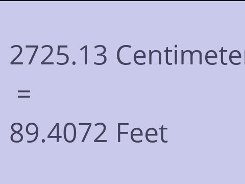 2725.13 CM TO FEET